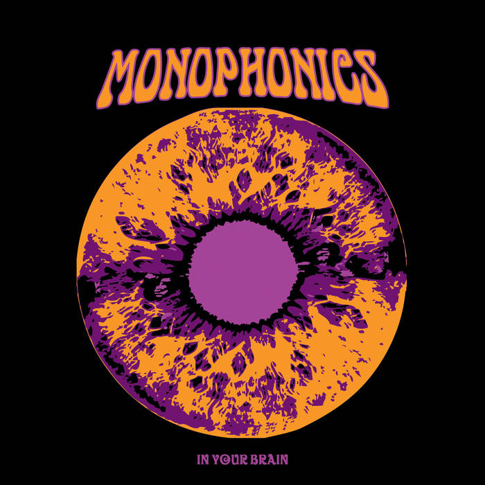 Monophonics, In Your Brain