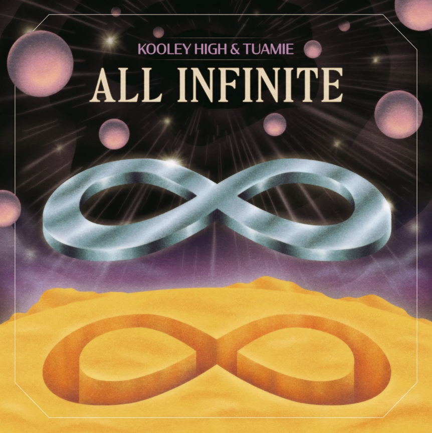 Kooley High & Tuamie, All Infinite (COLOR)