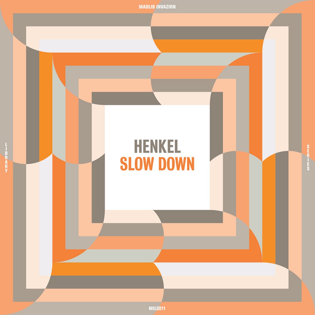 [MILS011-LP] Henkel, Slow Down