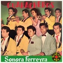 Sonora Nelson Ferreyra, Guaracheros
