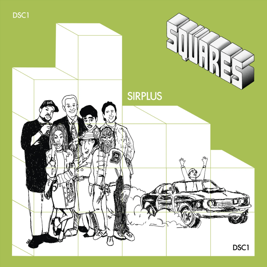 Sirplus, Squares