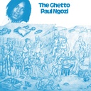 Paul Ngozi, The Ghetto