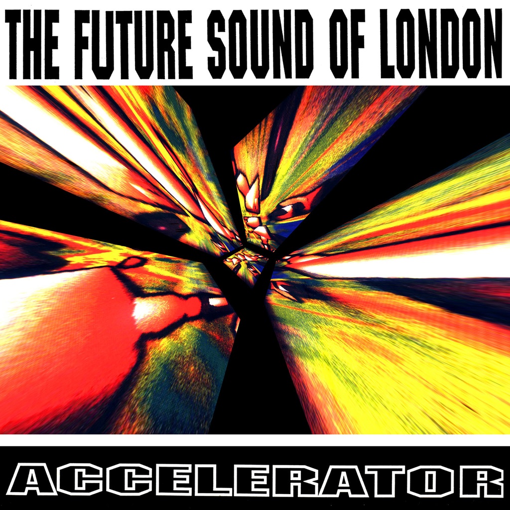 The Future Sound Of London, Accelerator – 30th Anniversary Edition