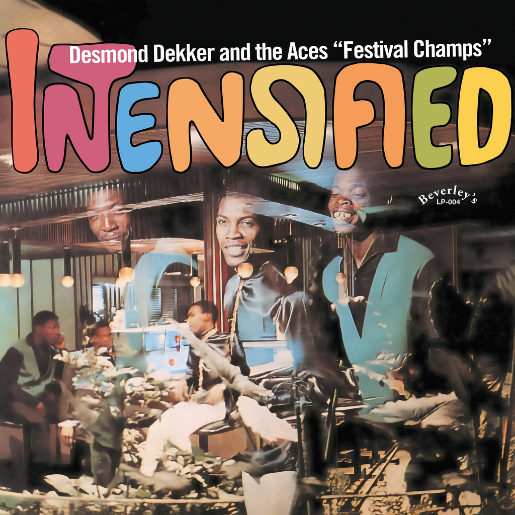 Desmond Dekker & The Aces, Intensified