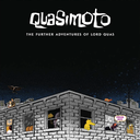 Quasimoto, The Further Adventures of Lord Quas (COLOR)