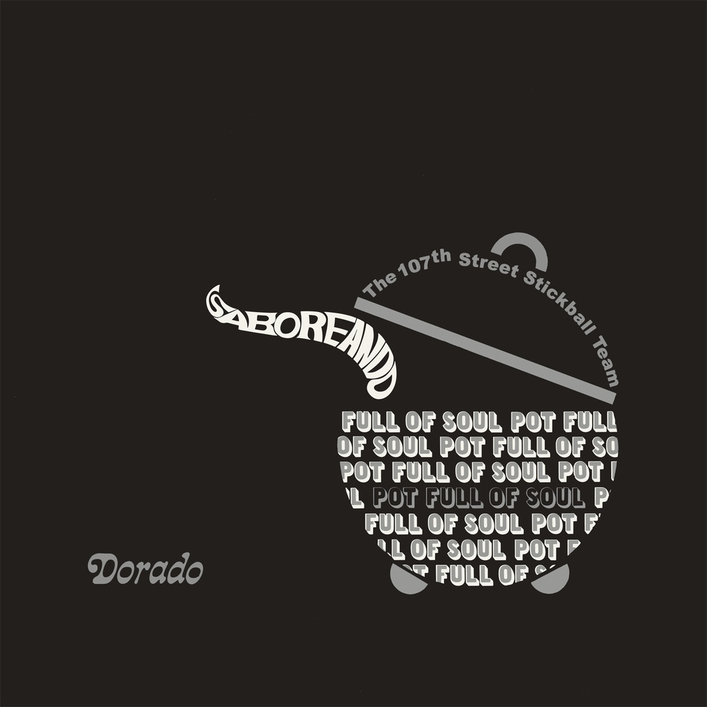 [VAMPI 307] The 107Th Street Stickball Team, Saboreando - Pot Full Of Soul