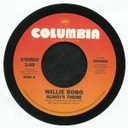 Willie Bobo, Always There / Comin' Over Me