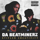 Da Beatminerz, Stifled Creativity 