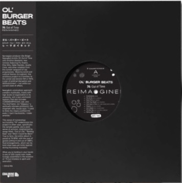 [CM107RMX-LP] Ol’ Burger Beats, 74: Out of Time - Reimagined