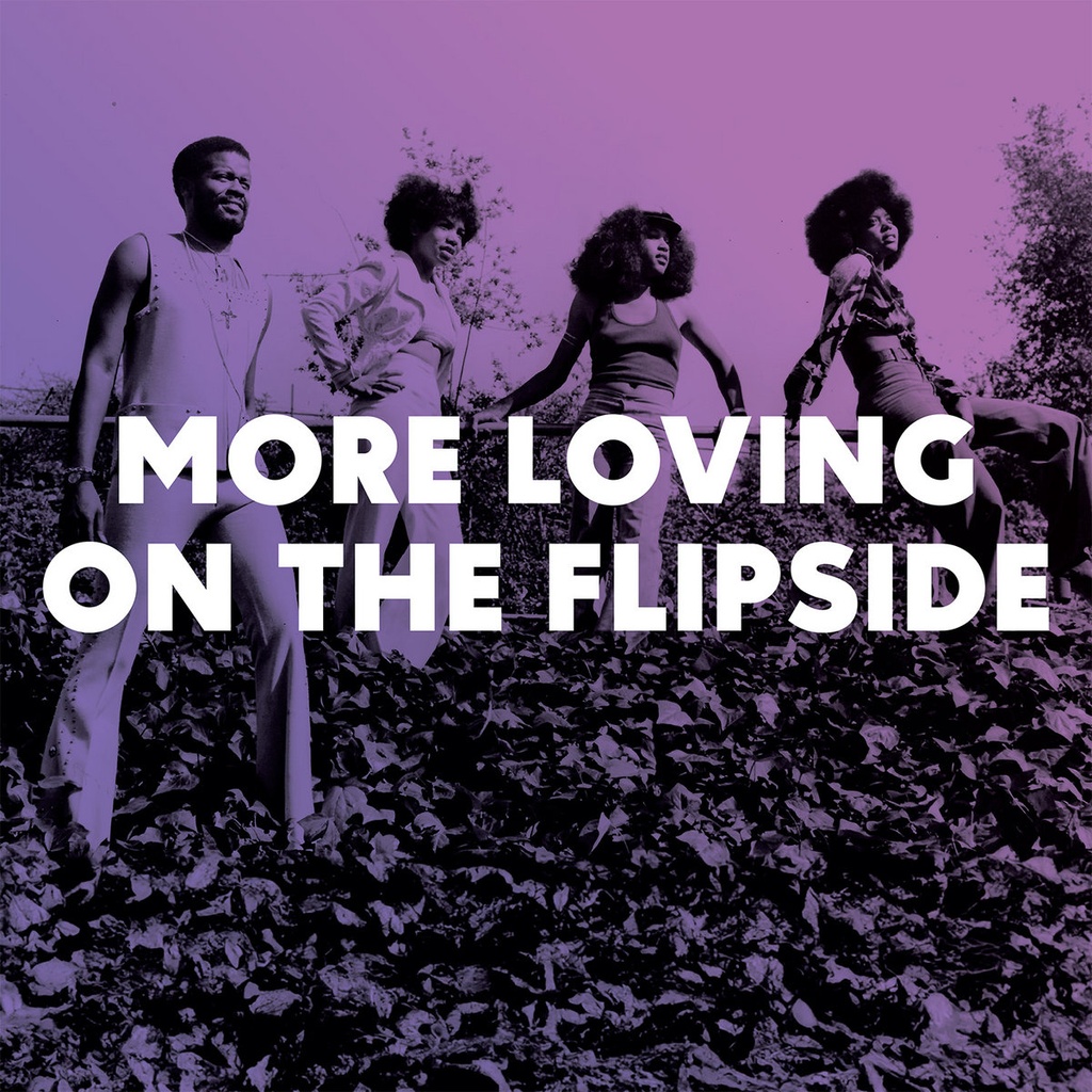 [NA5282-LP] More Loving On The Flipside: Sweet Funk & Beat-Heavy Ballads 1968-1975 