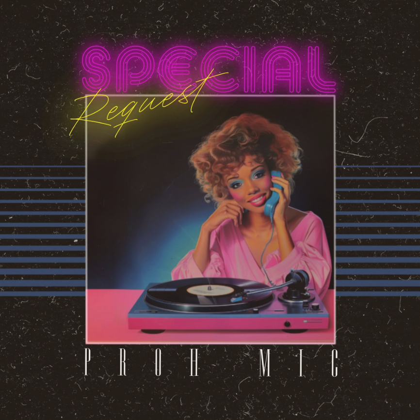 Proh Mic, Special Request b/w Free To Be