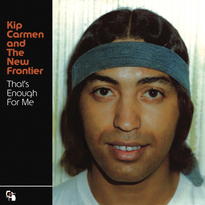 [CS0003] Kip Carmen and The New Frontier, That's Enough For Me 
