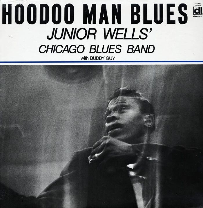 Junior Wells' Chicago Blues Band	Hoodoo Man Blues