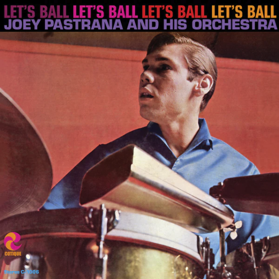 [GET59004-LP] Joey Pastrana & His Orchestra, Let's Ball 