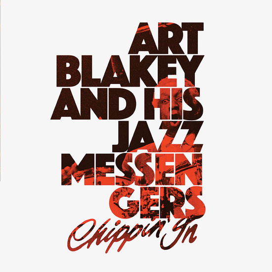 Art Blakey And The Jazz Messengers, Chippin In (CLEAR)