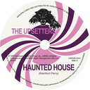 Upsetters, Haunted House / Double Wheel
