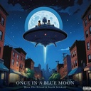 Kota The Friend & Statik Selektah, Once In A Blue Moon