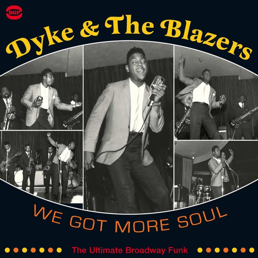 Dyke And The Blazers, We Got More Soul