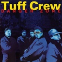 Tuff Crew, Danger Zone (COLOR)