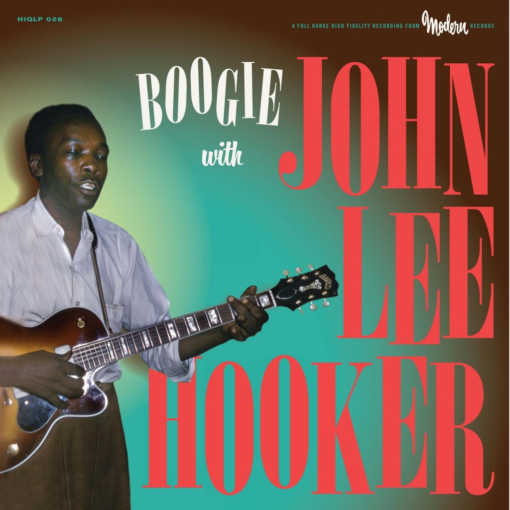 [HIQLP 026] John Lee Hooker, Boogie With John Lee Hooker