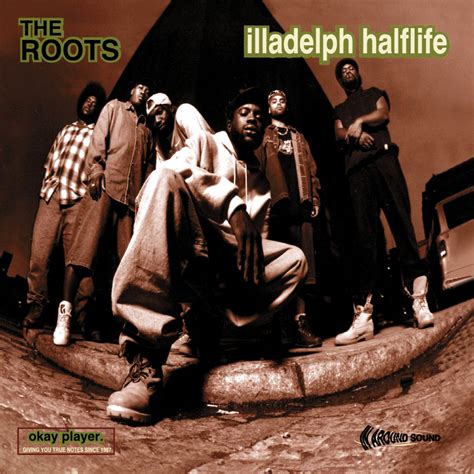 [B0025472-01] The Roots, Illadelph Halflife