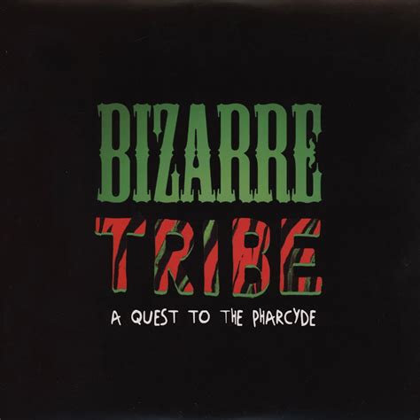 A Tribe Called Quest vs. The Pharcyde, Amerigo Gazaway – Bizarre Tribe - A Quest To The Pharcyde