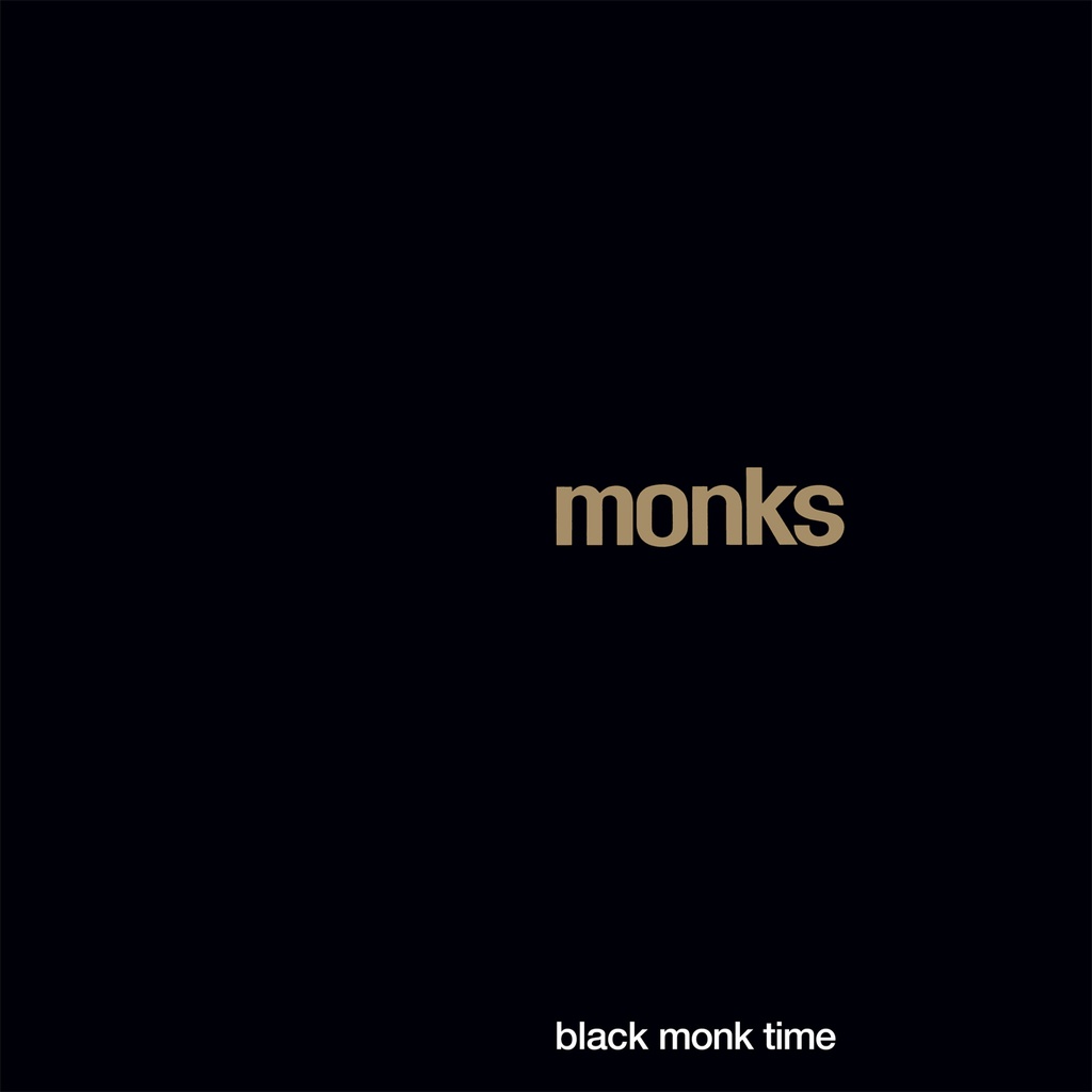 [MR 486] The Monks, Black Monk Time