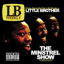Little Brother, The Minstrel Show: 20th Anniversary Deluxe Edition