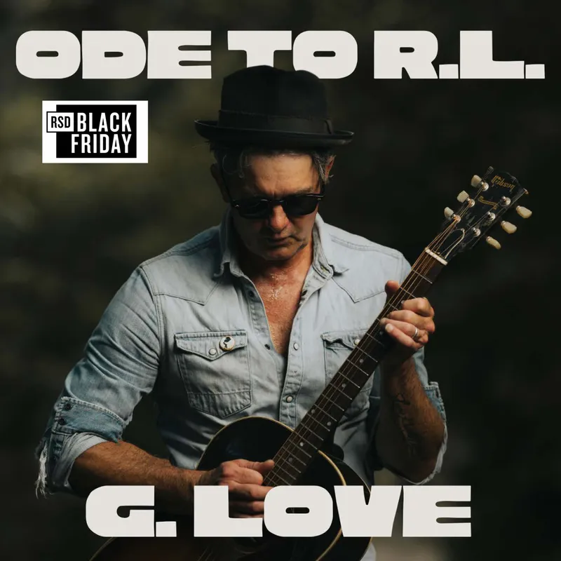 [MR777] G. Love & Special Sauce, Ode to R.L.