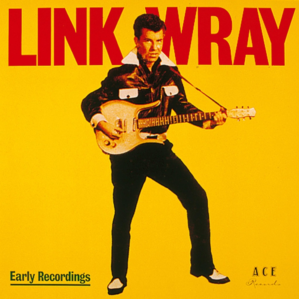 [CH 6L] Link Wray, Early Recordings (COLOR)