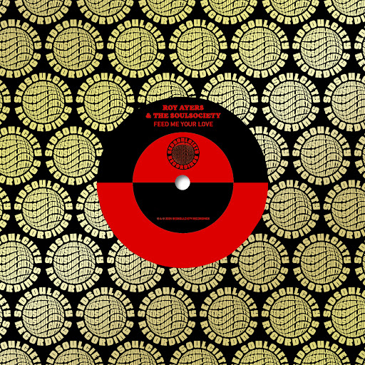 [SSCR019-7] Roy Ayers & The Soulsociety, Feed Me Your Love / Funky Nassau