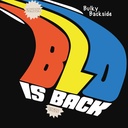 Blo ‎– Bulky Backside - Blo Is Back