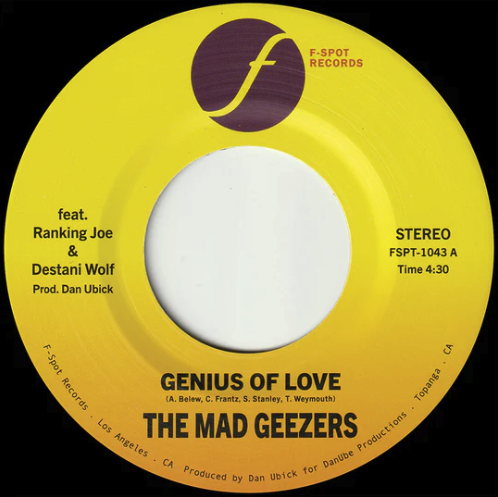 The Mad Geezers, Genius of Love b/w Genius of Dub