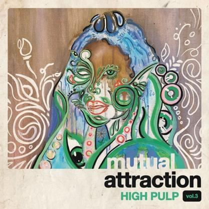 [KULP089] High Pulp, Mutual Attraction Vol.3