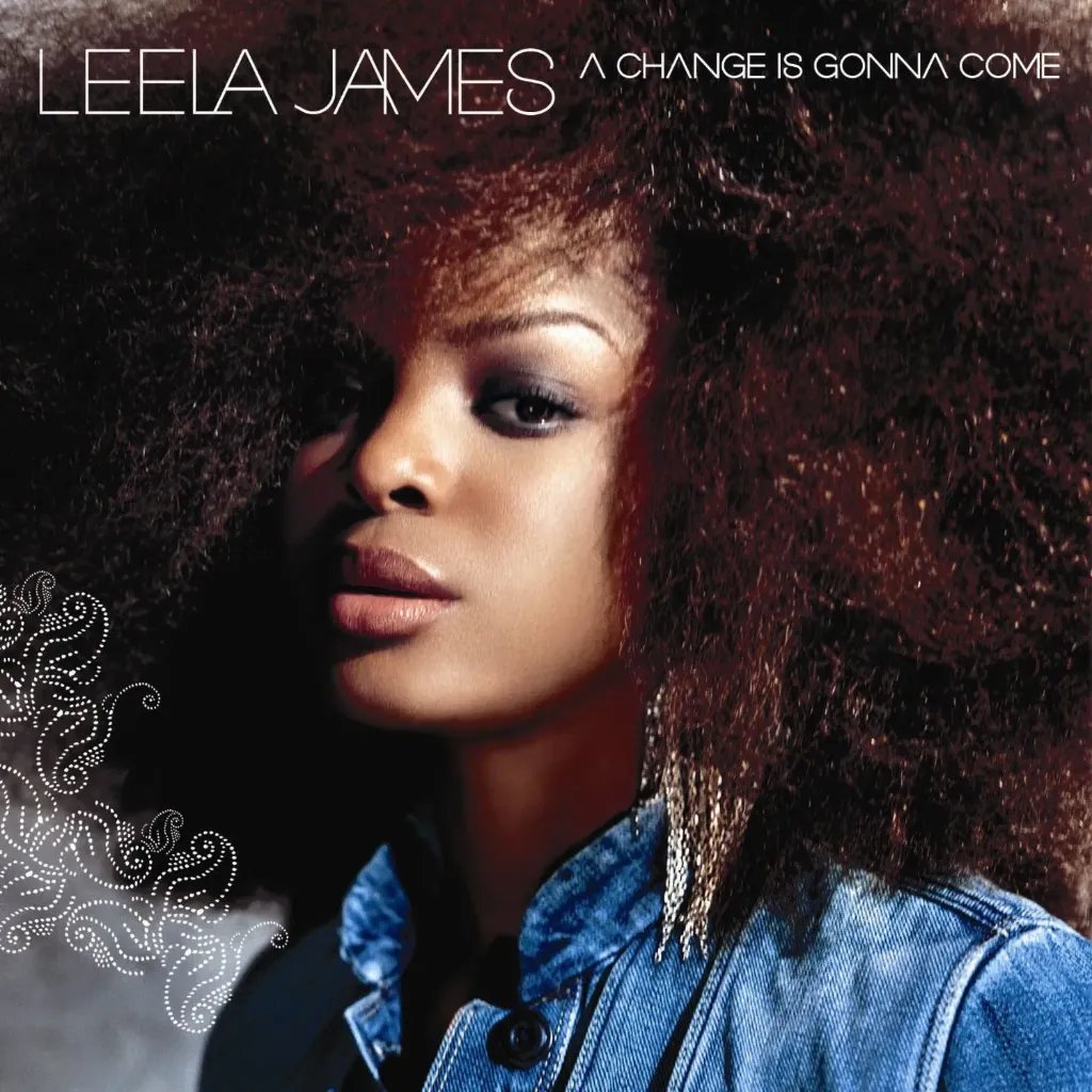 Leela James, A Change Is Gonna Come (COLOR)