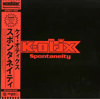 K-Otix, Spontaneity (COLOR 1)