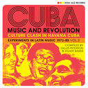 CUBA: Music and Revolution: Culture Clash in Havana: Experiments in Latin Music 1975-85 Vol. 2 (CD) (copie)