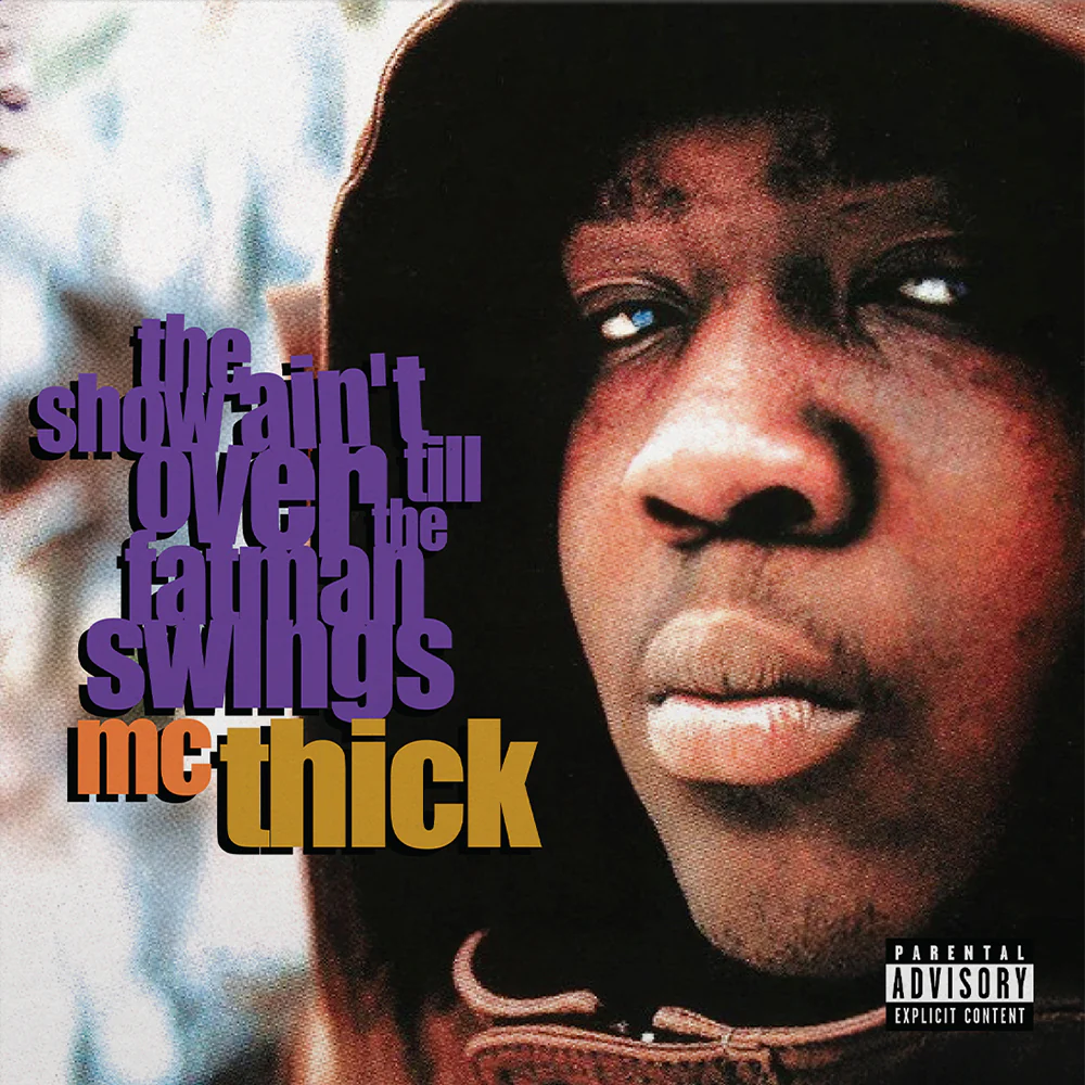 [RB25] MC Thick, The Show Ain’t Over Till The Fat Man Swings