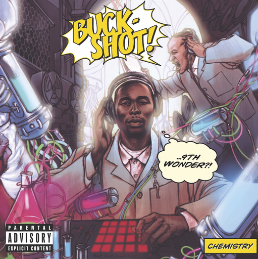 9th Wonder & Buckshot, Chemistry