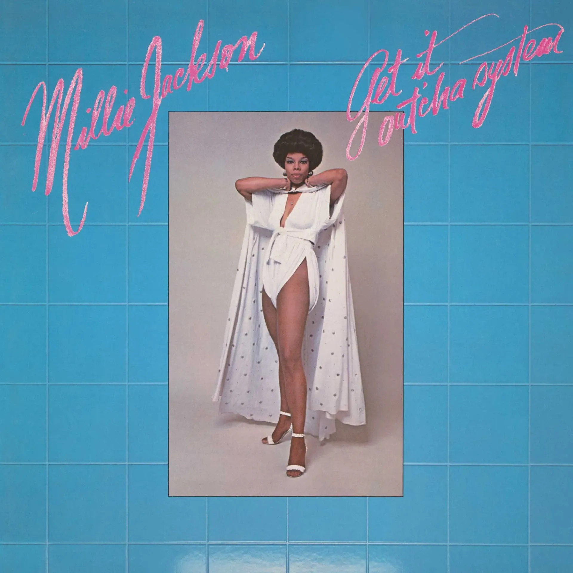 [SEW 174] Millie Jackson, Get It Out'Cha System