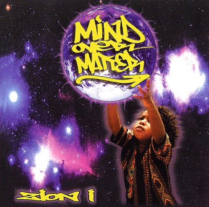 Zion I, Mind Over Matter