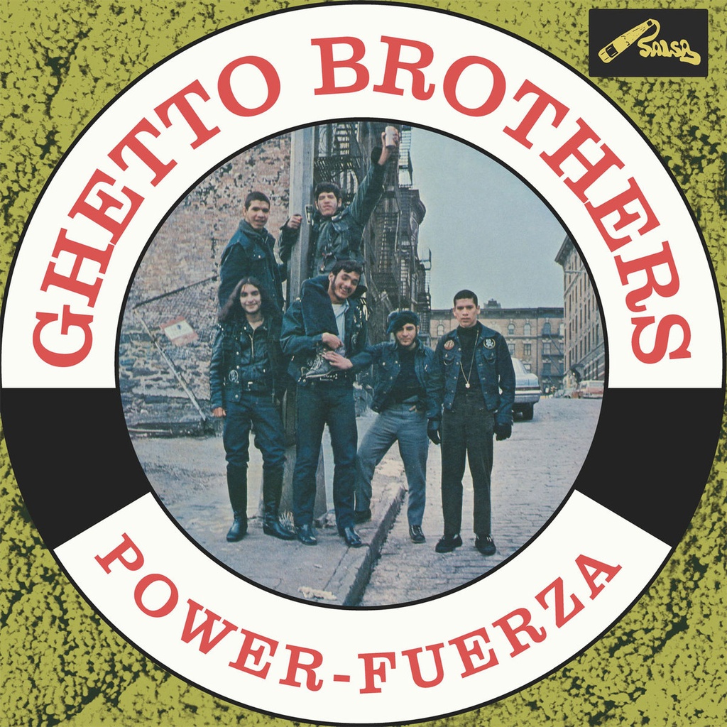 The Ghetto Brothers  Power-Fuerza
