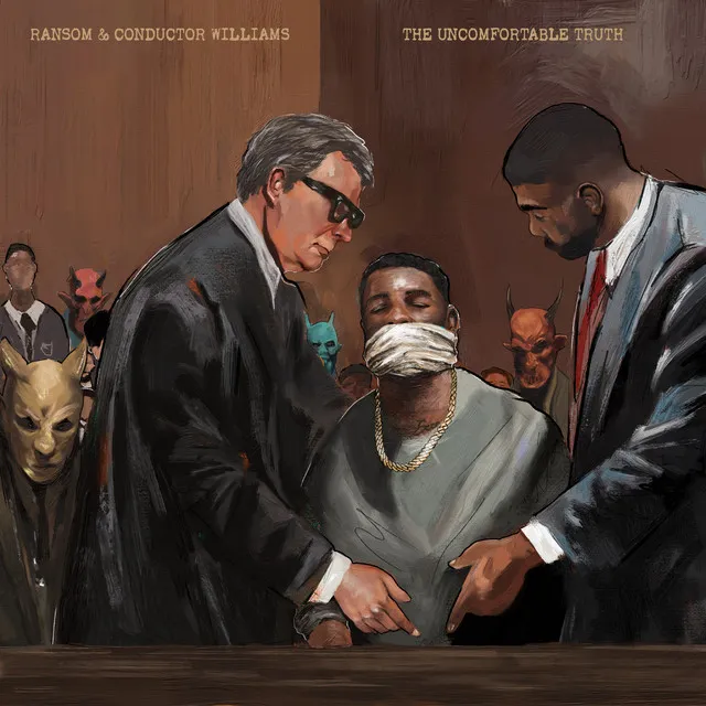 Ransom & Conductor Williams, The Uncomfortable Truth (COLOR)