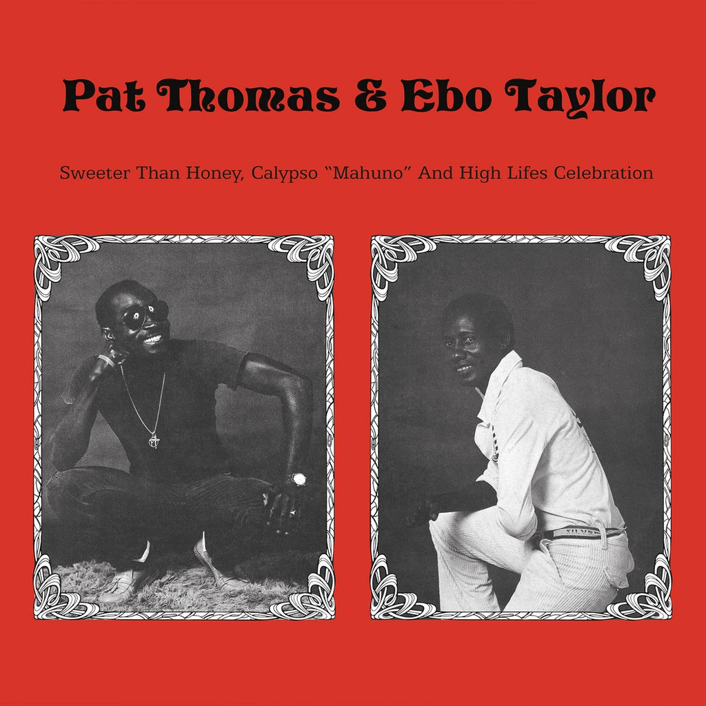 Pat Thomas & Ebo Taylor  Sweeter Than Honey, Calypso