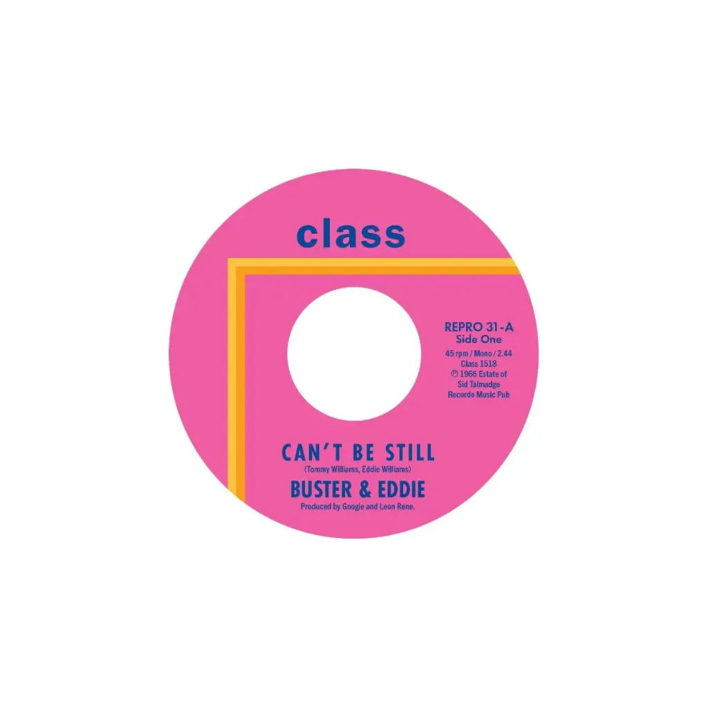 Buster & Eddie, Can't Be Still / There I Was