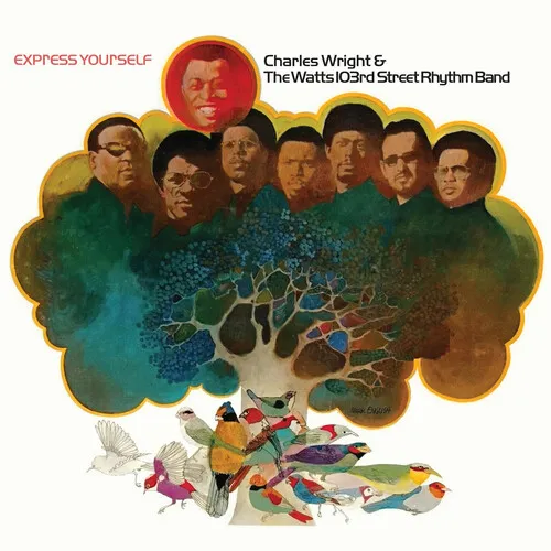 Charles Wright & The Watts 103rd St. Rhythm Band, Express Yourself