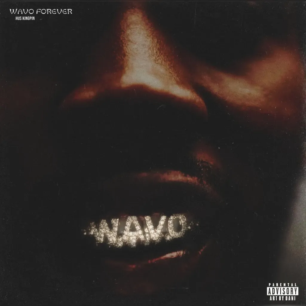 [133TWO145-LP] Hus Kingpin Wavo Forever