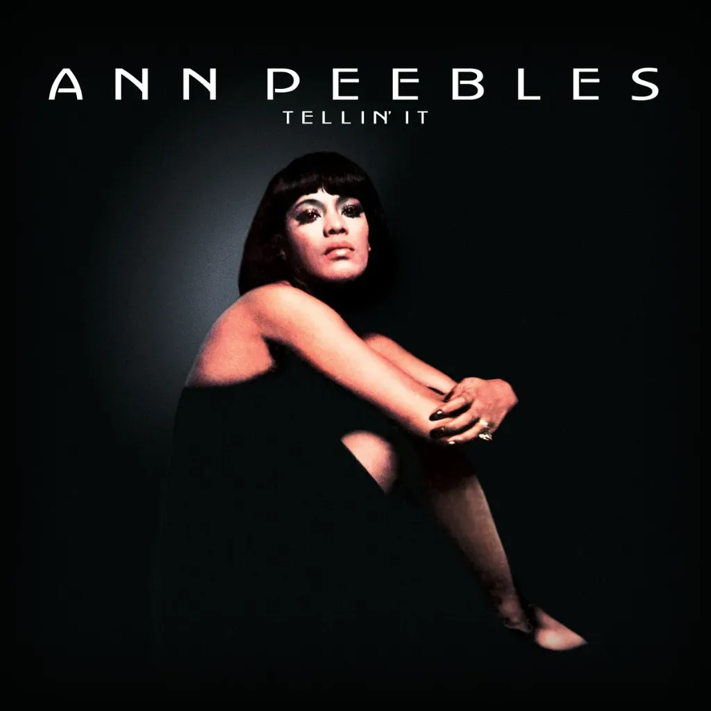 Ann Peebles, Tellin' It - Anniversary Edition