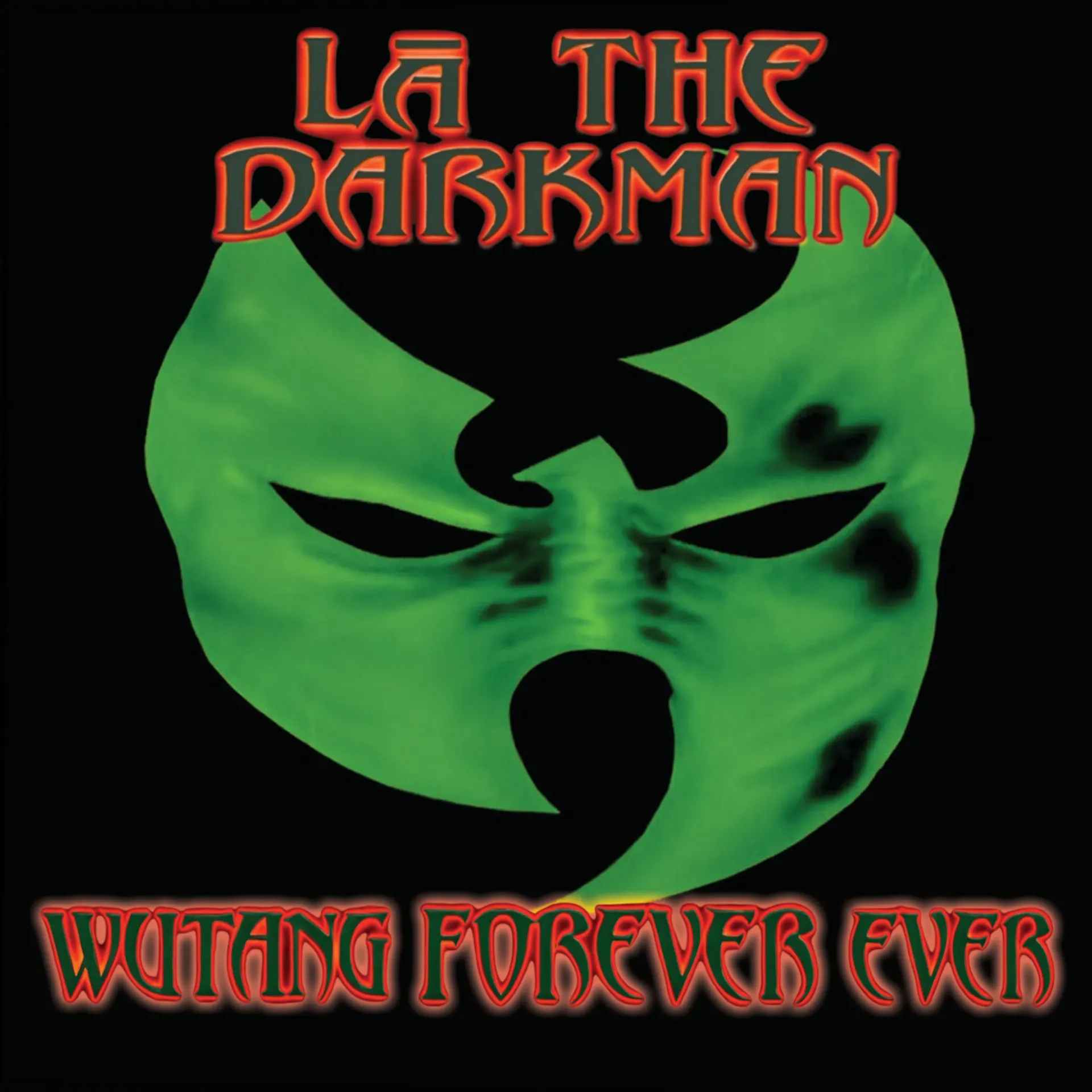 La The Darkman, Wutang Forever Ever (CD)