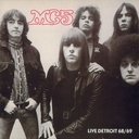 The MC5, Live Detroit 68/69 - LITA 20th Anniversary Edition (COLOR)